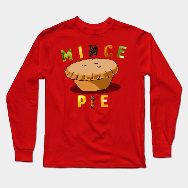 Fruit-Filled Mince Pie Surprise Long Sleeve T-Shirt by Fun Funky Designs